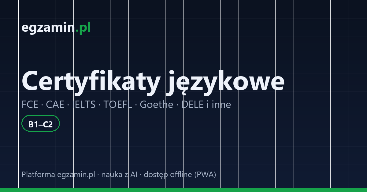 który certyfikat Cambridge wybrać: sekcja kursów językowych egzamin.pl z przygotowaniem do FCE, CAE i CPE