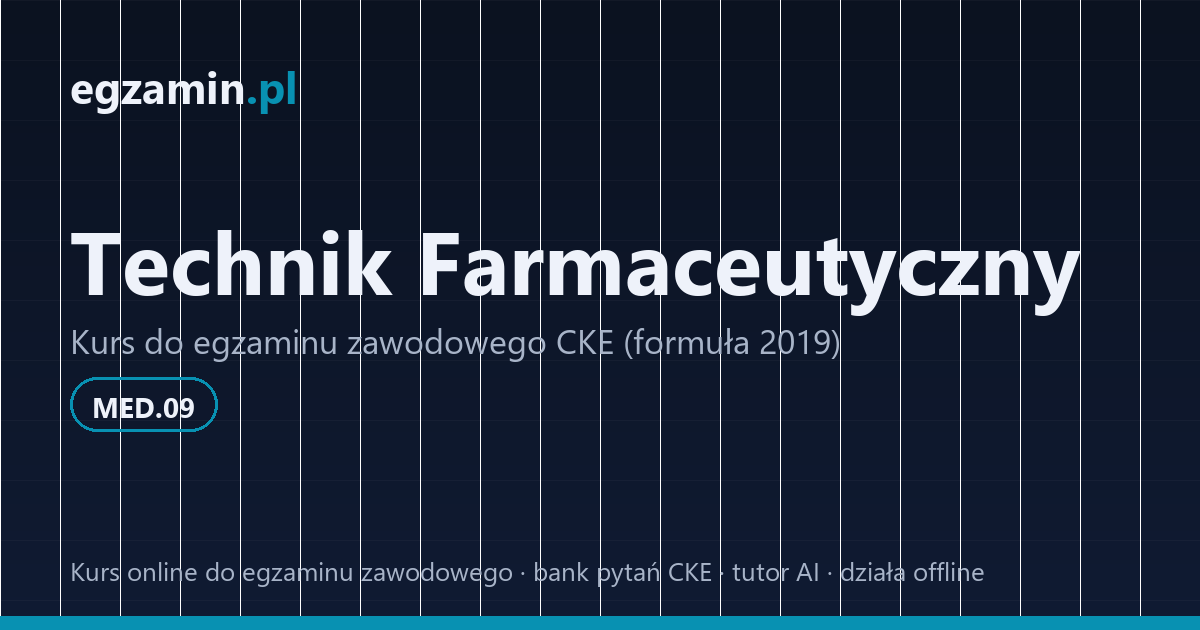 egzamin technik farmaceutyczny: grafika kursu przygotowującego do kwalifikacji MED.09
