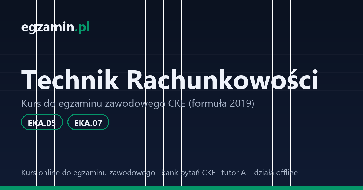 egzamin technik rachunkowości: grafika kursu przygotowującego do kwalifikacji EKA.05 i EKA.07